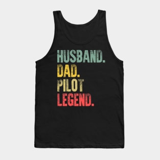 Funny Vintage Husband Dad Pilot Legend Retro Tank Top